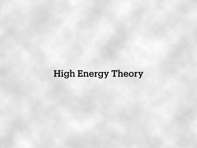 High Energy Theory